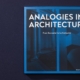 Analogies in architecture